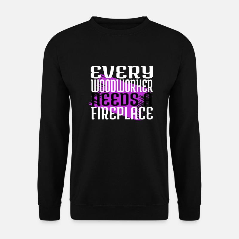 carpenter funny tshirts statement lumber - Unisex Pullover - Schwarz