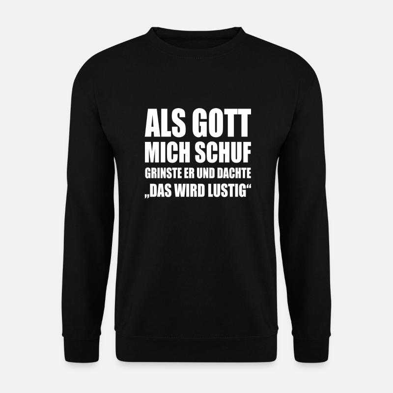 ALS GOTT MICH SCHUF WS - Unisex Pullover - Schwarz