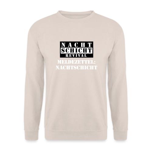 Meldezettel Nachtschicht - Unisex Pullover