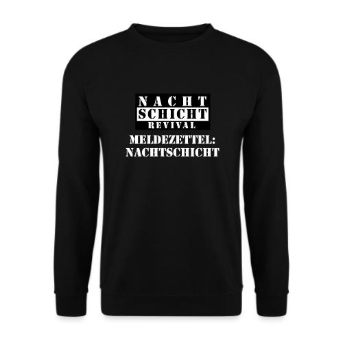 Meldezettel Nachtschicht - Unisex Pullover