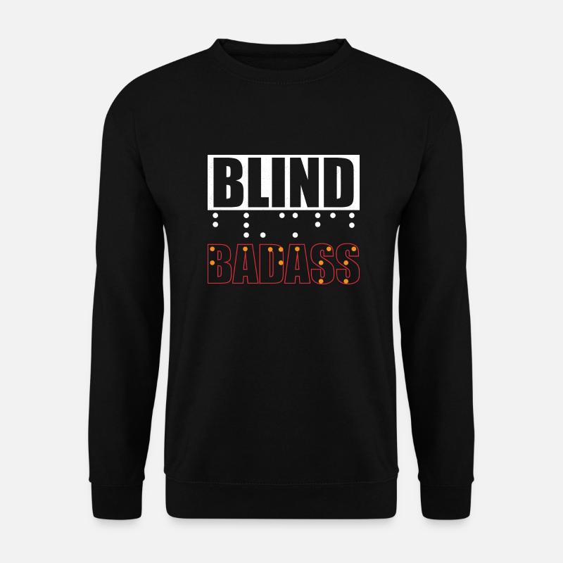 Blind Badass Braille Dots Impaired Blindness - Unisex Sweatshirt - black