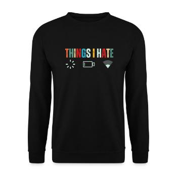 Dinge, die ich hasse Ladeverzögerung und schwache Batterie lustig - Unisex Pullover - Schwarz - Vorne - Alina (178cm) & Michal (187cm)
