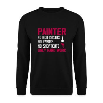 Painter - No Rich Parents Job Profession - Unisex Sweatshirt - black - Front - Alina (178cm) & Michal (187cm)
