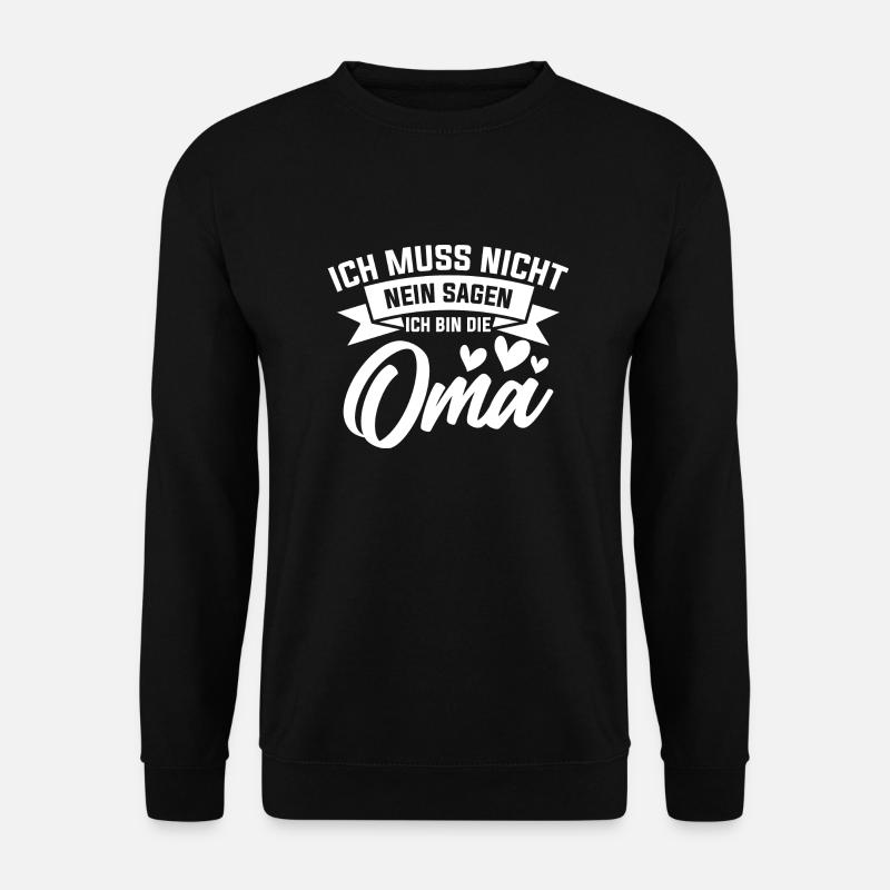 Oma Spruch Geschenk Grossmutter - Unisex Pullover - Schwarz
