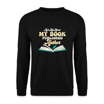 Demandez-moi à propos de mon livre Auteur publié Livre roman W - Sweat-shirt Unisexe - noir - Devant - Alina (178cm) & Michal (187cm)