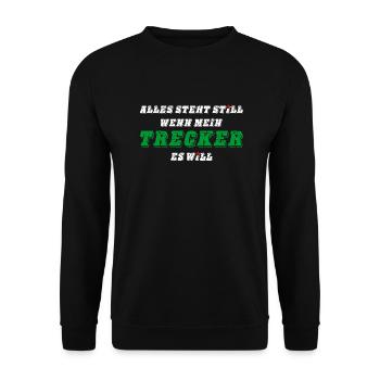 Alles steht still, wenn mein Trecker es will - Unisex Pullover - Schwarz - Vorne - Alina (178cm) & Michal (187cm)
