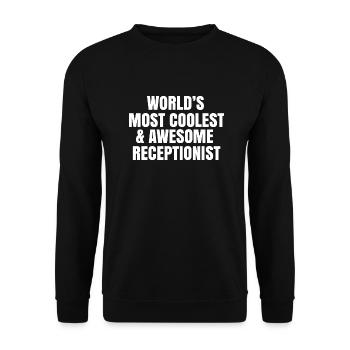 World's most coolest and awesome receptionist - Unisex Sweatshirt - black - Front - Alina (178cm) & Michal (187cm)