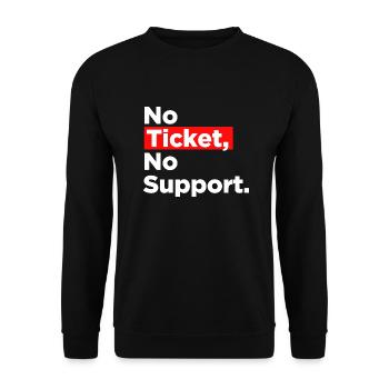No Ticket No Support Informatiker IT Administrator - Unisex Pullover - Schwarz - Vorne - Alina (178cm) & Michal (187cm)