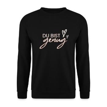 Du bist genug - Unisex Pullover - Schwarz - Vorne - Alina (178cm) & Michal (187cm)