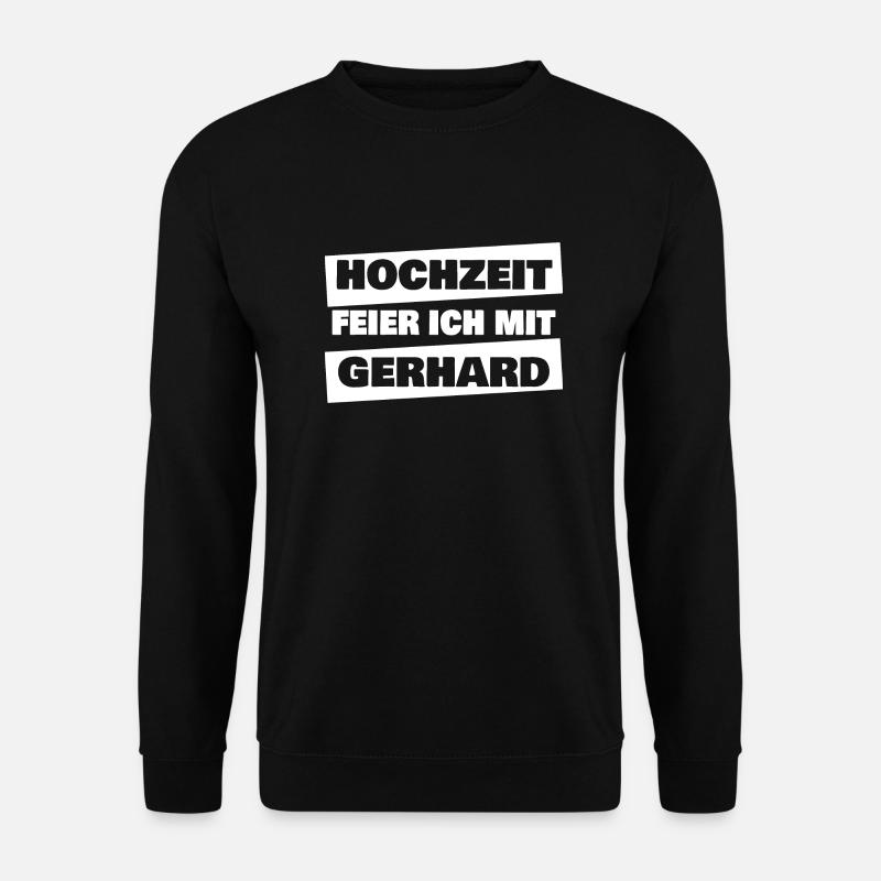 Gift for Gerhard - Unisex Sweatshirt - black