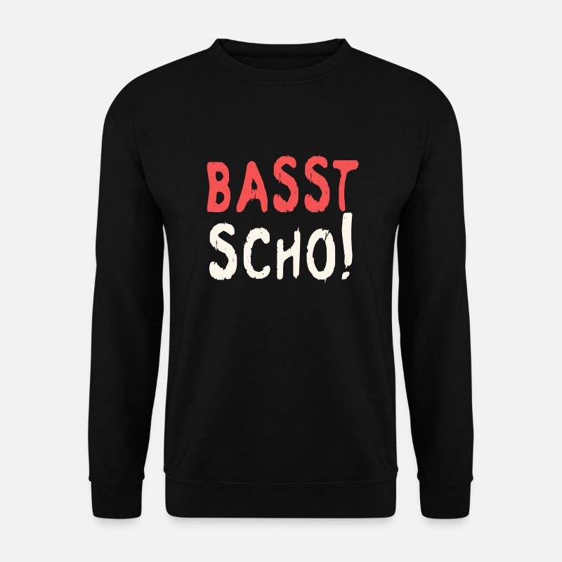 Basst scho rot texte baige - Sweat-shirt Unisexe - noir