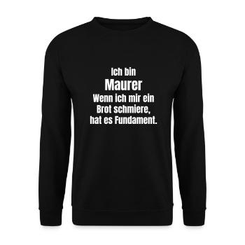 Maurer schmiert Brot hat Fundament - Unisex Pullover - Schwarz - Vorne - Alina (178cm) & Michal (187cm)