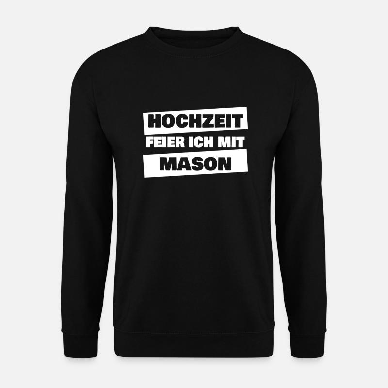Bachelor Party Mason - Unisex Sweatshirt - black