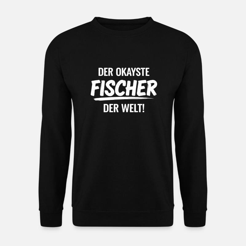 Fischer Angler Spruch Geschenkidee - Unisex Sweatshirt - black