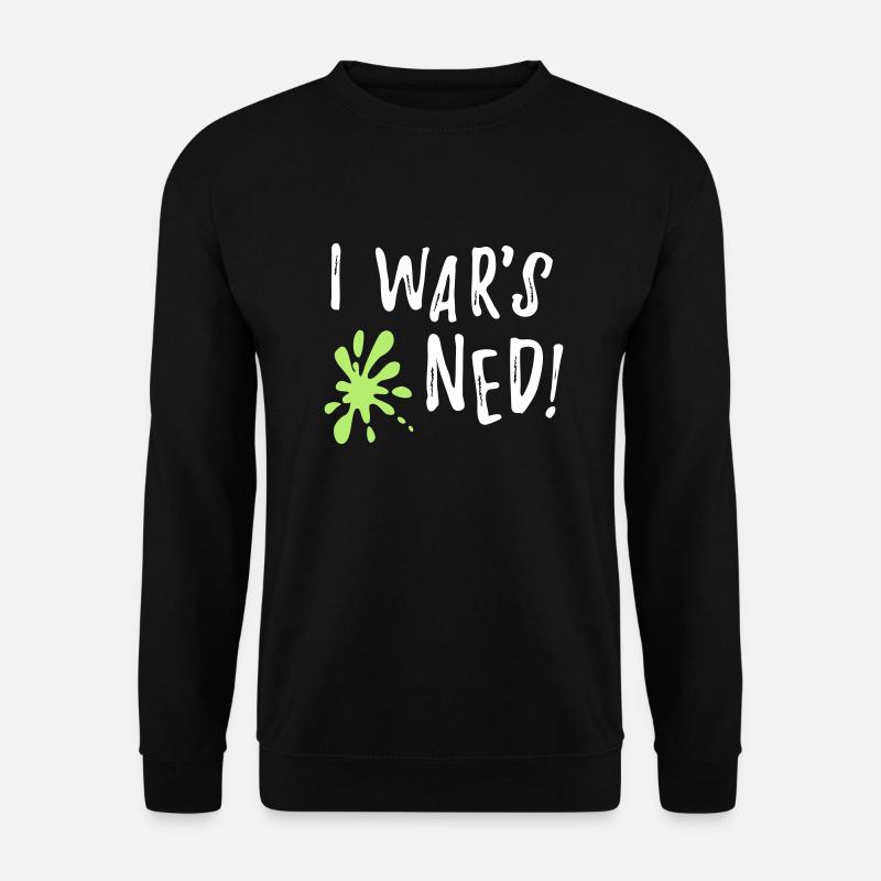 I wars ned - lustiger bayerischer Spruch Geschenk - Unisex Pullover - Schwarz