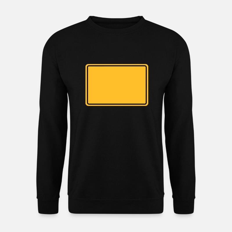 Ortsschild + Dein Text - Unisex Sweatshirt - black