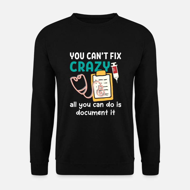 Infirmière Tshirt Drôle - Sweat-shirt Unisexe - noir