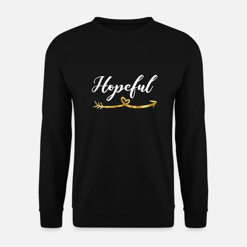 Hopeful - Unisex Pullover - Schwarz