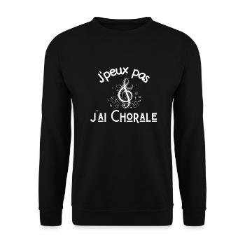 Je peux pas j'ai chorale - Sweat-shirt Unisexe - noir - Devant - Alina (178cm) & Michal (187cm)