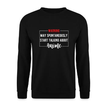 Warning May Spontaneously Start Talking About - Unisex Sweatshirt - black - Front - Alina (178cm) & Michal (187cm)