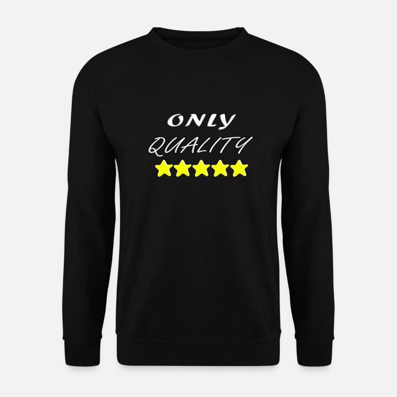 Only Quality - Unisex Sweatshirt - black