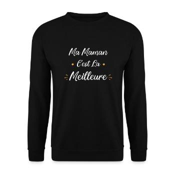 Ma Maman c'est la meilleure - Sweat-shirt Unisexe - noir - Devant - Alina (178cm) & Michal (187cm)