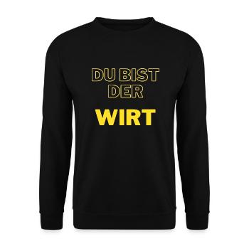 Du, bist, der, Wirt - Unisex Pullover - Schwarz - Vorne - Alina (178cm) & Michal (187cm)