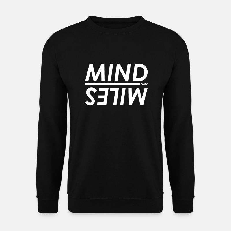 Running Mind Over Miles | For Marathon Runners - Unisex Sweatshirt - black