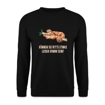 Können sie bitte etwas leiser dumm sein? Faultier - Unisex Pullover - Schwarz - Vorne - Alina (178cm) & Michal (187cm)