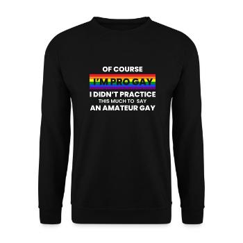 Drôle Pro Gay Pride sensibilisation LGBT arc-en-ciel cadeau - Sweat-shirt Unisexe - noir - Devant - Alina (178cm) & Michal (187cm)