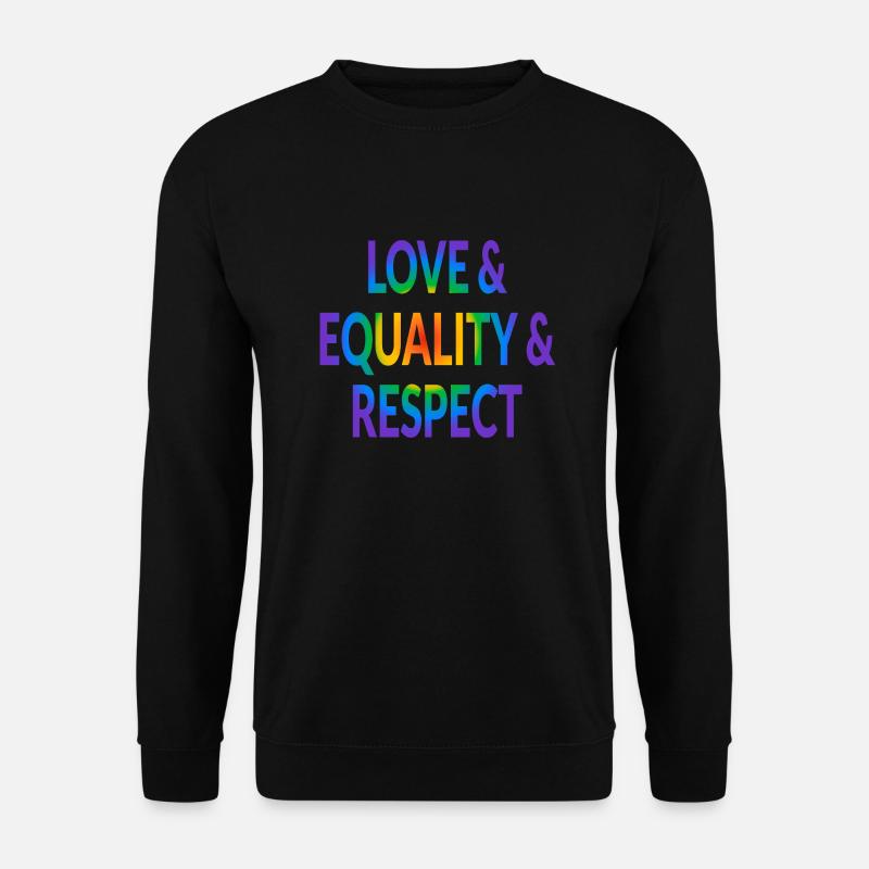 Liebe Gleichheit Respekt - Unisex Pullover - Schwarz