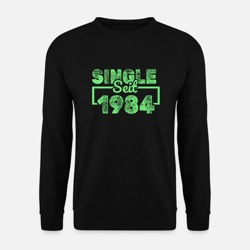 Single 1984 - Unisex Pullover - Schwarz