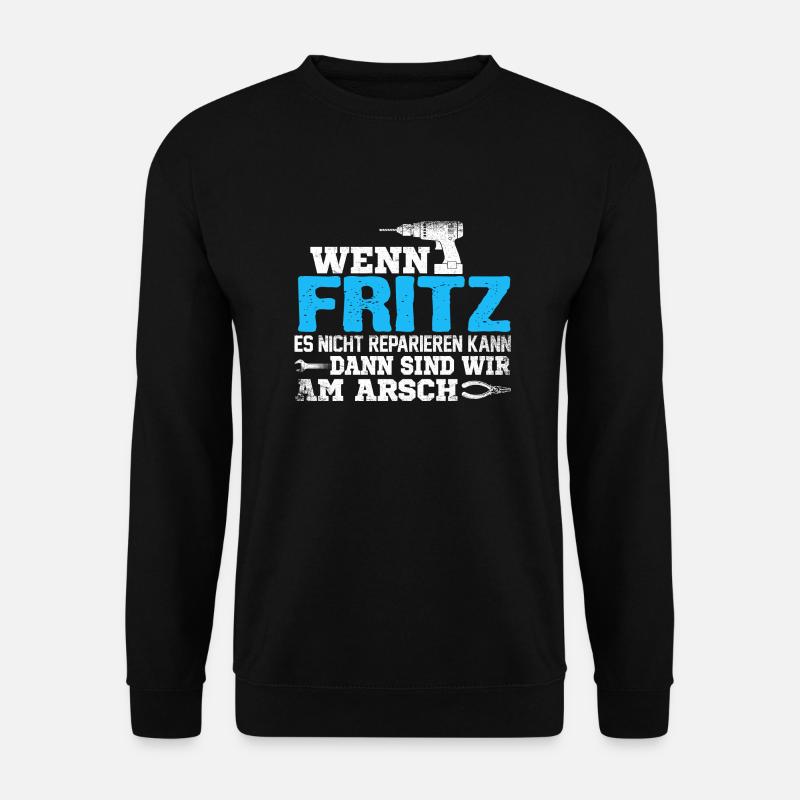 FRITZ - kann es reparieren - Unisex Pullover - Schwarz