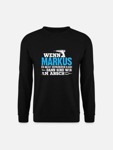 MARKUS - kann es reparieren - Unisex Pullover - Schwarz