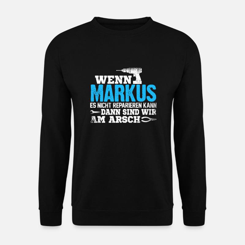 MARKUS - kann es reparieren - Unisex Pullover - Schwarz