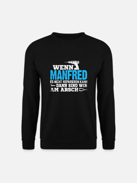 MANFRED - kann es reparieren - Unisex Pullover - Schwarz
