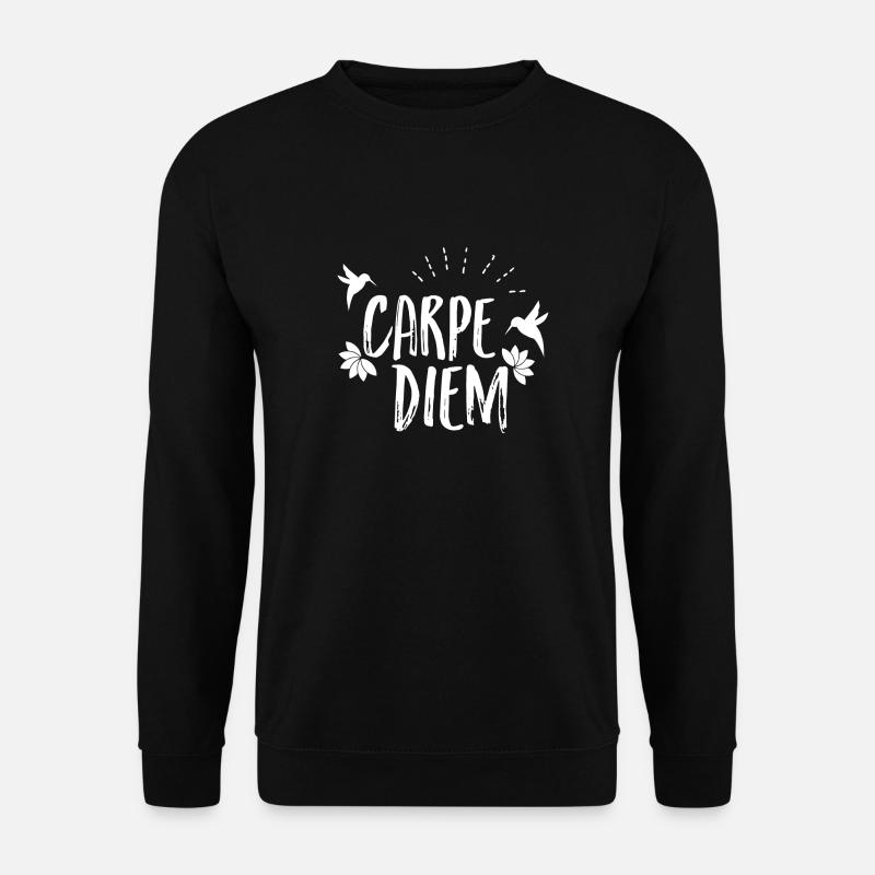 Carpe Diem - Unisex Sweatshirt - black
