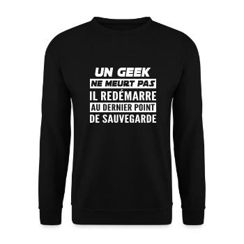 un geek ne meurt pas / humour geek - Sweat-shirt Unisexe - noir - Devant - Alina (178cm) & Michal (187cm)