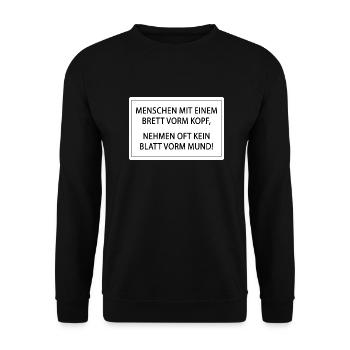 Menschen mit einem Brett vorm Kopf - Unisex Pullover - Schwarz - Vorne - Alina (178cm) & Michal (187cm)