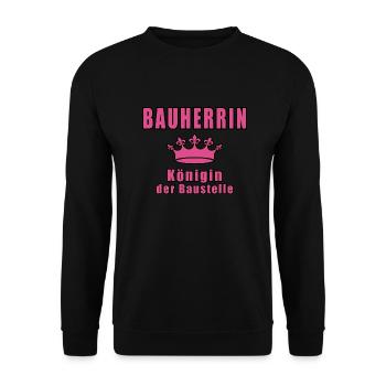Bauherrin Königin Der Baustelle - Unisex Pullover - Schwarz - Vorne - Alina (178cm) & Michal (187cm)