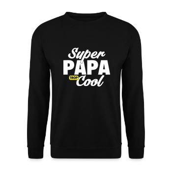 Super Papa Trop Cool / superpapa - Sweat-shirt Unisexe - noir - Devant - Alina (178cm) & Michal (187cm)