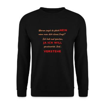 Warum sagst du gleich NEIN - Unisex Pullover - Schwarz - Vorne - Alina (178cm) & Michal (187cm)