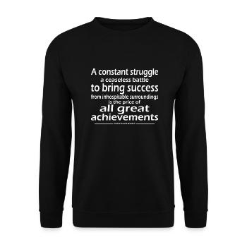 constant struggle a ceaseless battle bring success - Unisex Sweatshirt - black - Front - Alina (178cm) & Michal (187cm)