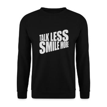 talk less smile more - Unisex Sweatshirt - black - Front - Alina (178cm) & Michal (187cm)