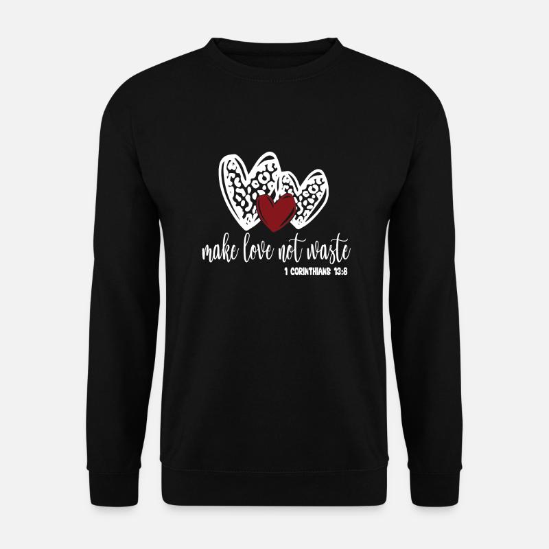 Make Love Not Waste - Unisex Pullover - Schwarz