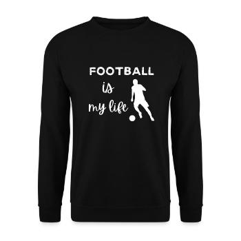 Football Is My life - Unisex Sweatshirt - black - Front - Alina (178cm) & Michal (187cm)