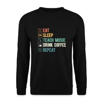 Manger dormir Enseigner Musique Boire Café Répéter l’école - Sweat-shirt Unisexe - noir - Devant - Alina (178cm) & Michal (187cm)