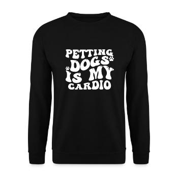 Petting dogs is my cardio fun dog - Unisex Sweatshirt - black - Front - Alina (178cm) & Michal (187cm)