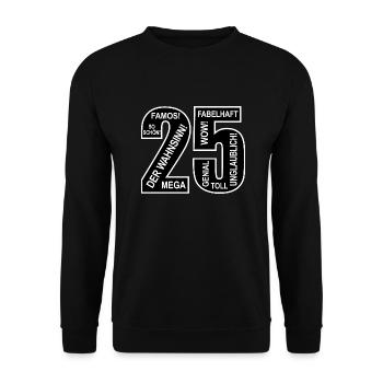 25. Geburtstag Wow Lustiges Motiv Nummer Ziffer 25 - Unisex Pullover - Schwarz - Vorne - Alina (178cm) & Michal (187cm)