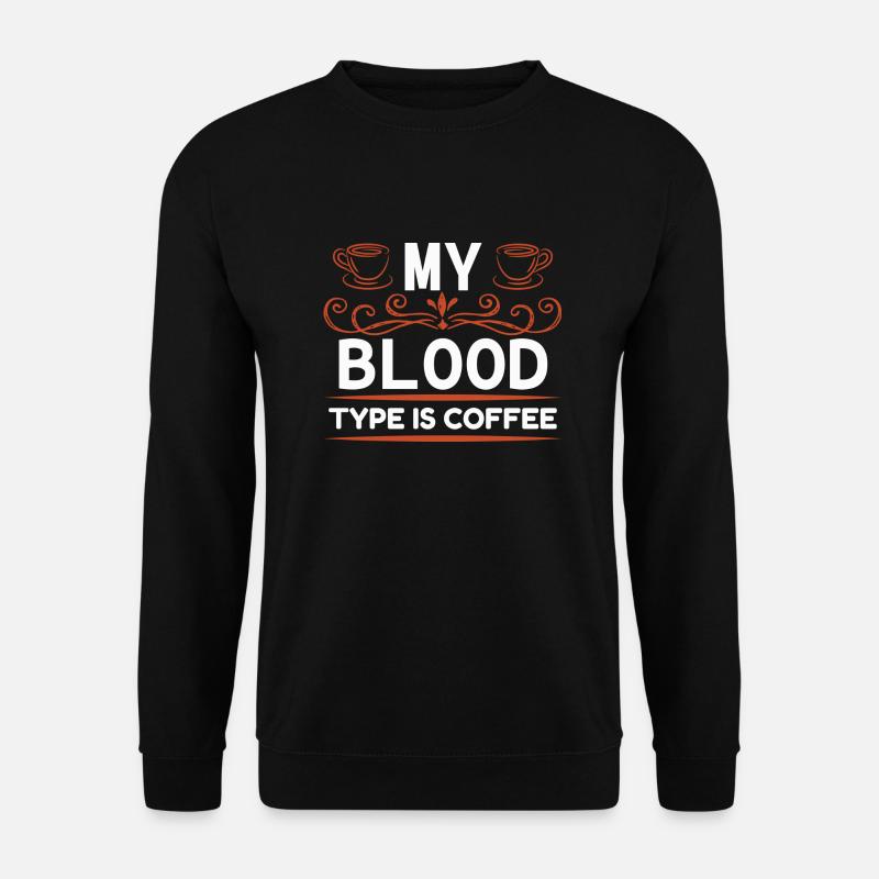Mon groupe sanguin est café - Sweat-shirt Unisexe - noir
